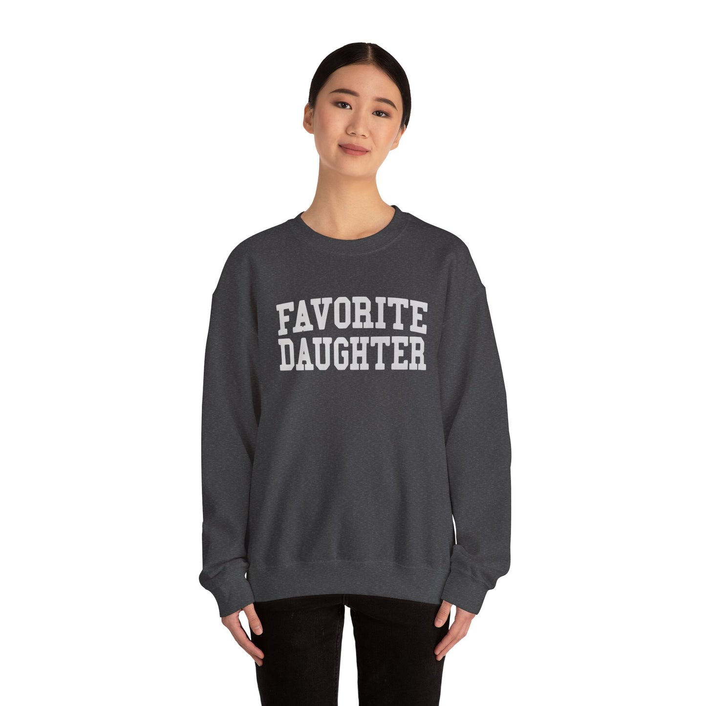 FAVORITE DAUGHTER Sweatshirt – Funny Sibling Rivalry Crewneck, Playful Family Gift for Daughters