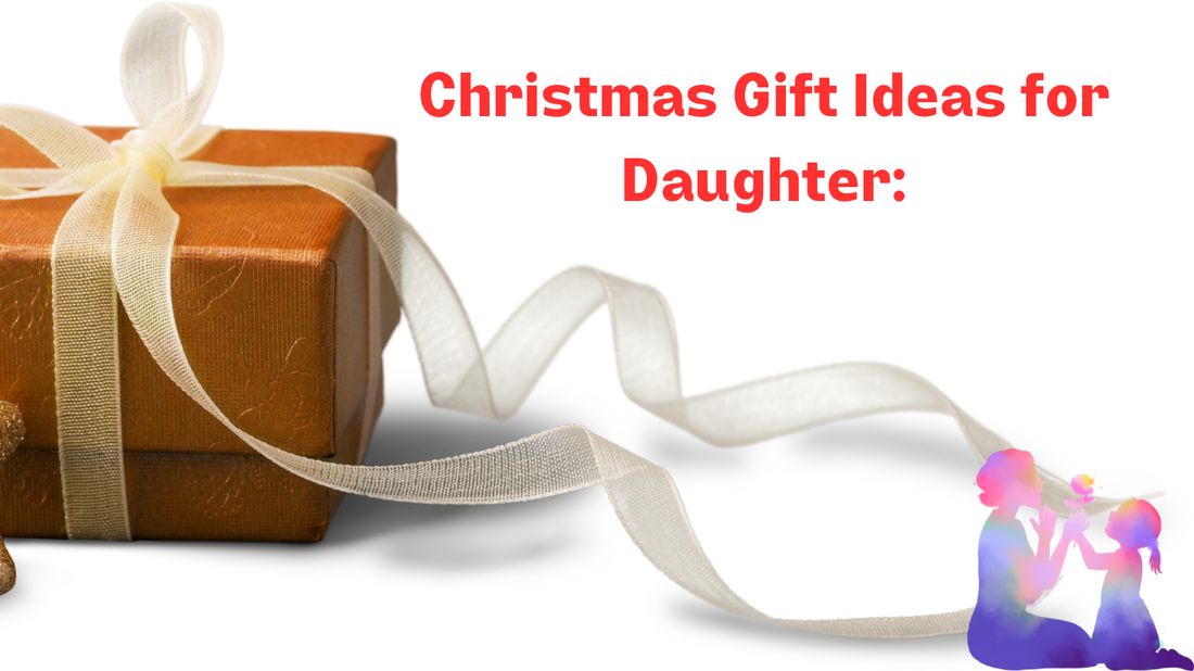 25 Christmas Gift Ideas for Daughter: Thoughtful Presents to Make Her Holidays Bright!