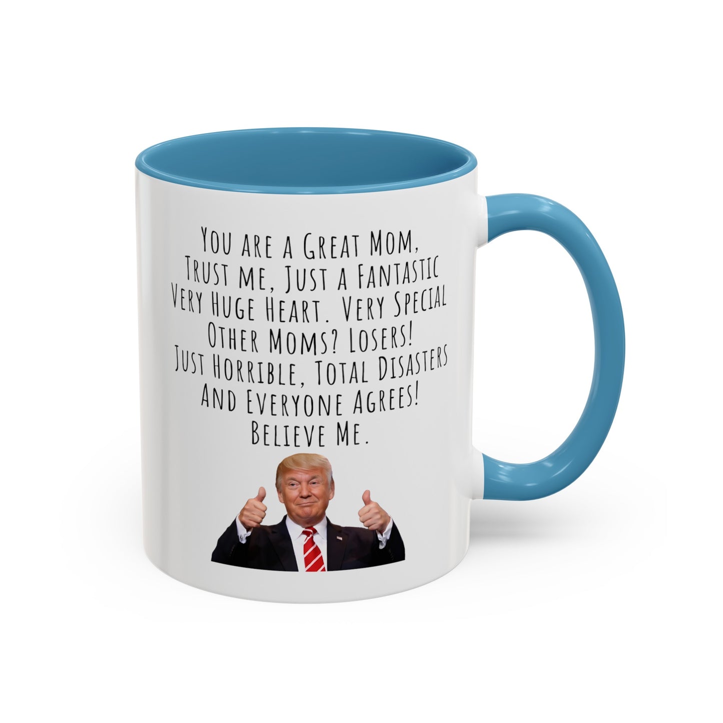 Trump Mom Accent Coffee Mug (11, 15oz)