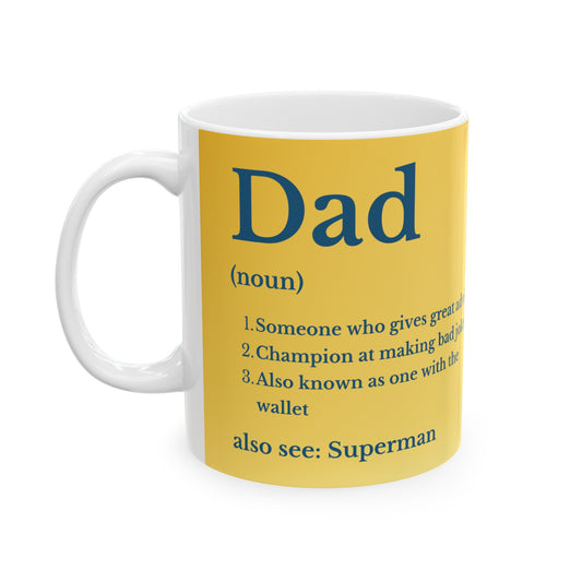 Dad Definition Ceramic Mug, (11oz, 15oz) for Father, Yellow