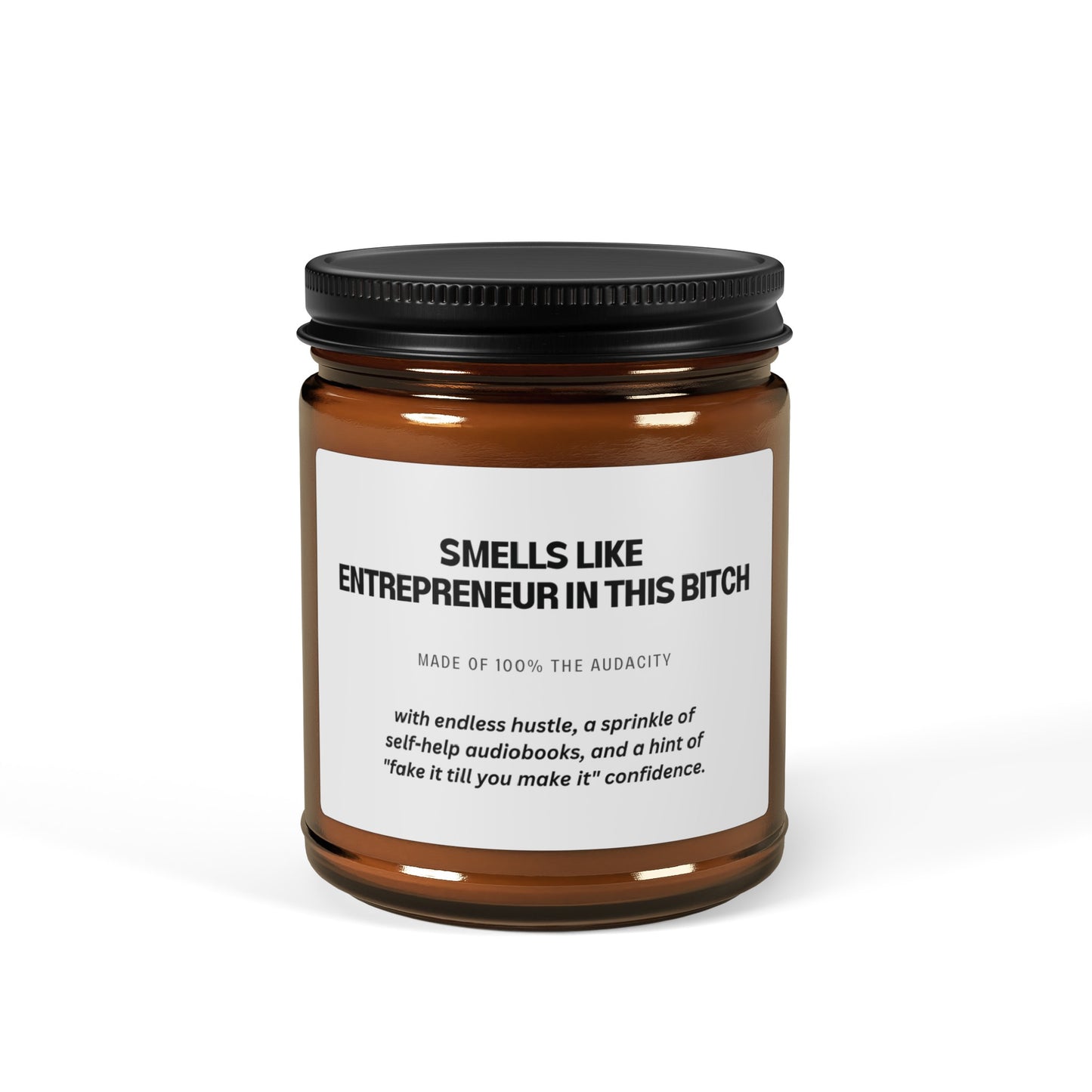 Smells Like Entrepreneur In This Bitch Candle for Her