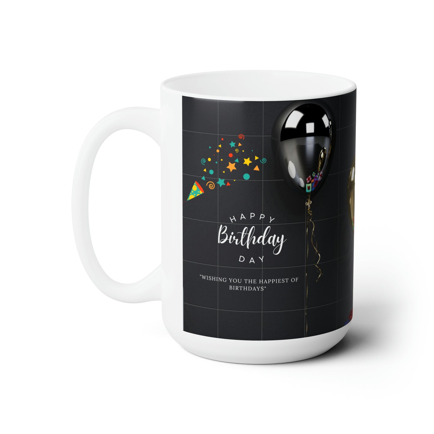Birthday Mug, Happy Birthday Printed Ceramic Mugs 15 oz, Birthday Gift