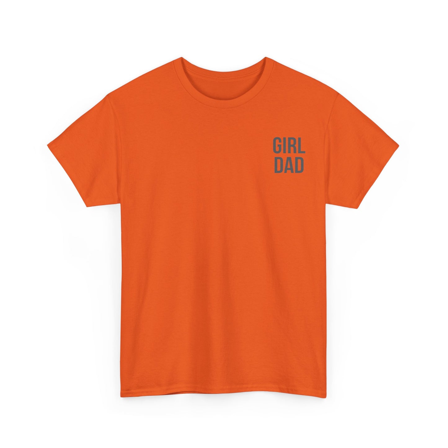 Girl Dad Prited Tshirt for Dad, Father's Day Gift