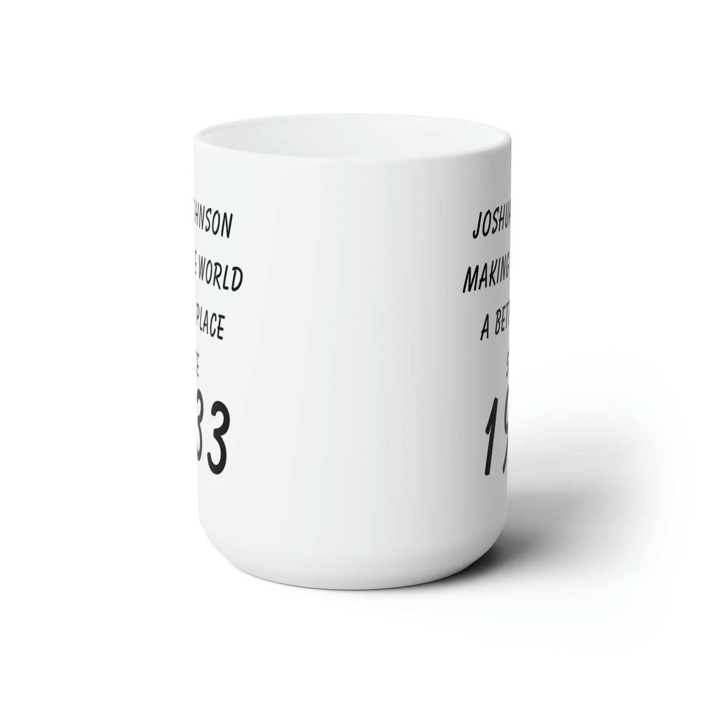 Since 1933 Customise Ceramic Mug 15oz, White