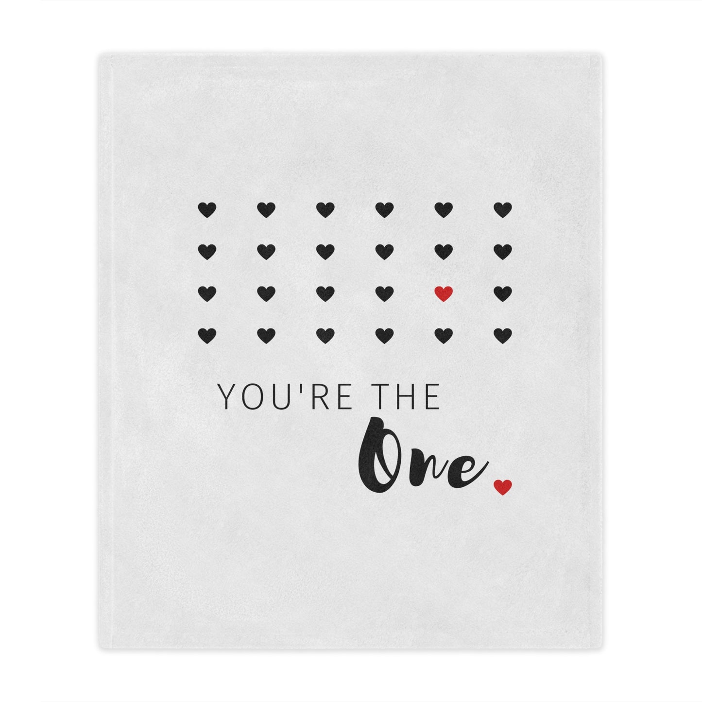 You are the one printed Minky Blanket for Valentine, Black