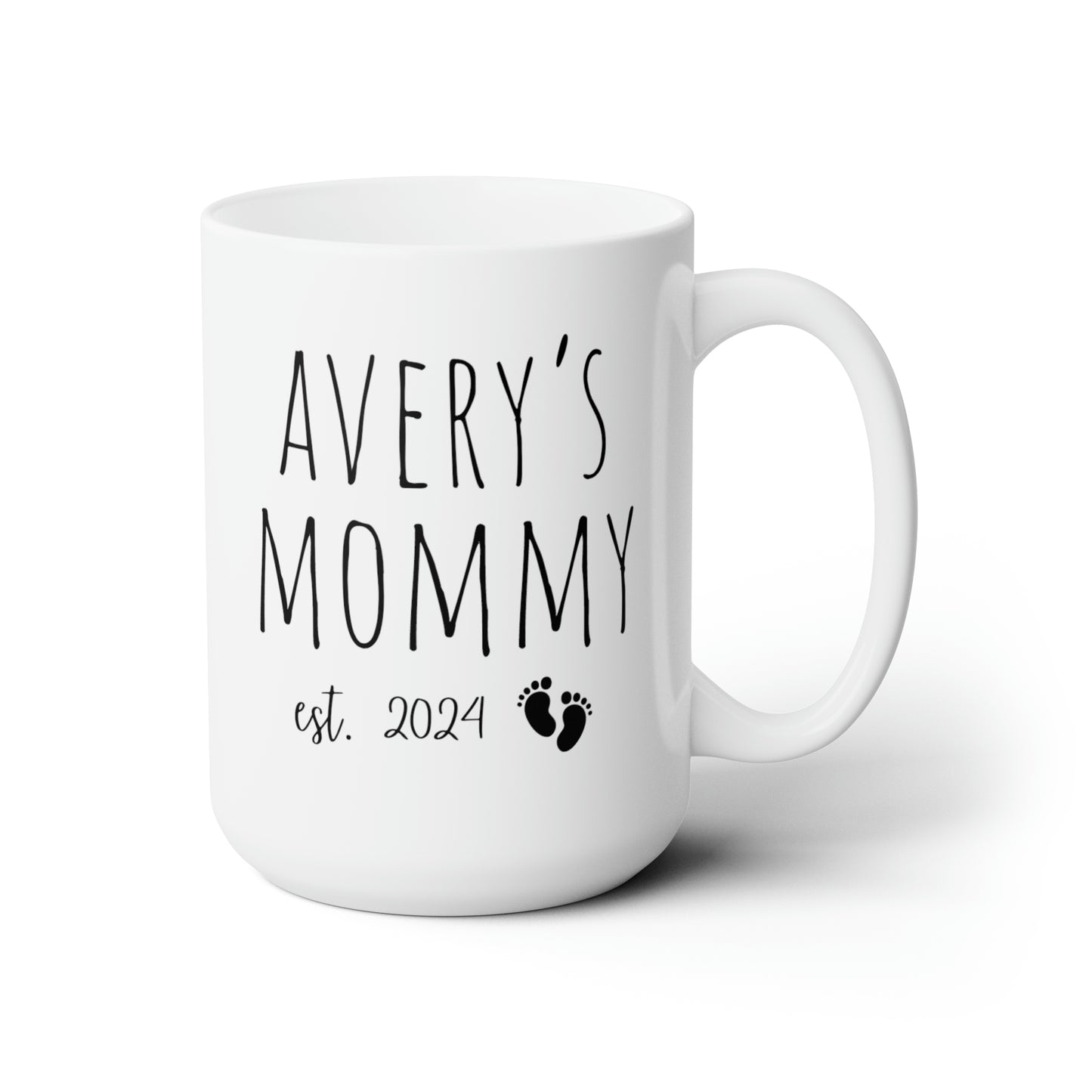 Averys Mommy EST..Mother's Day Mug, Gift for Mom