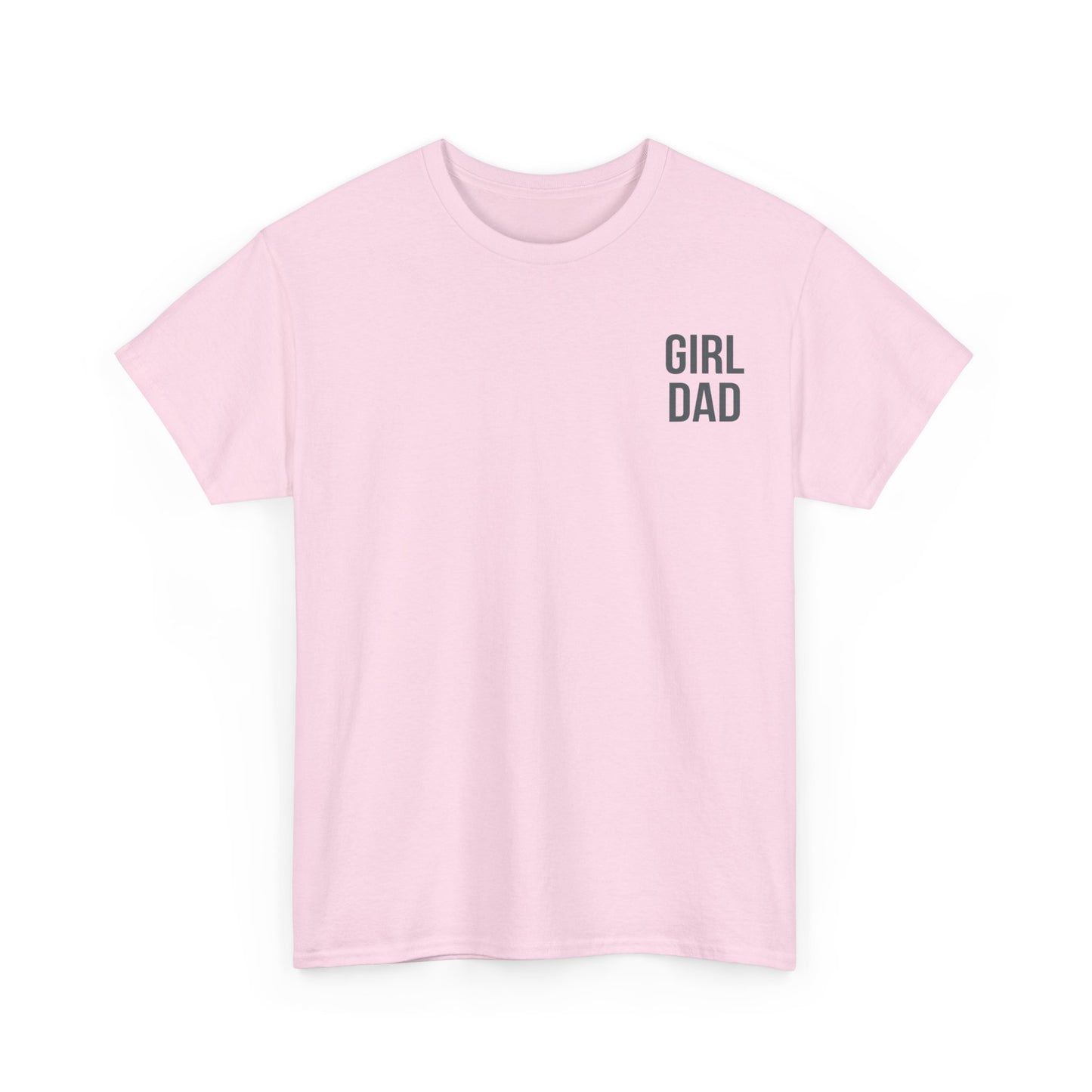 Girl Dad Prited Tshirt for Dad, Father's Day Gift