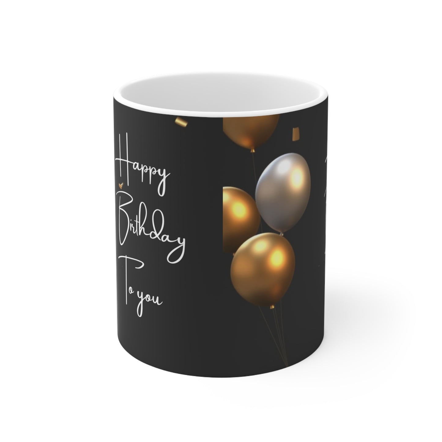 11oz, Happy Birthday to You Ceramic Mug, Birthday Gift for Him, Black