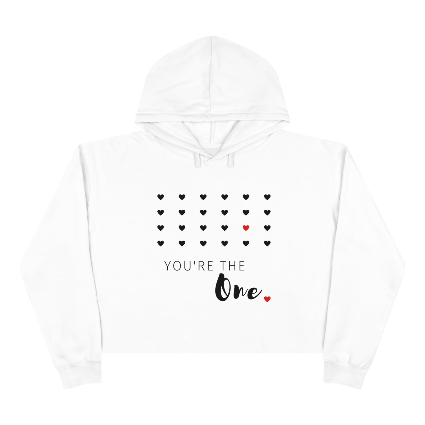 You are the one, Crop Hoodie for Valentine Gift