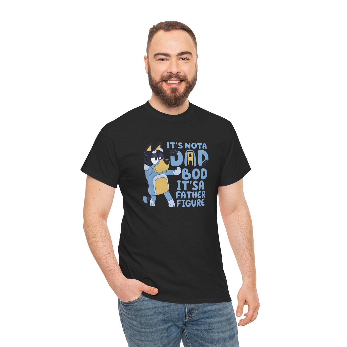 It’s Not a Dad Bod, It’s a Father Figure T-Shirt – Funny Men’s Tee