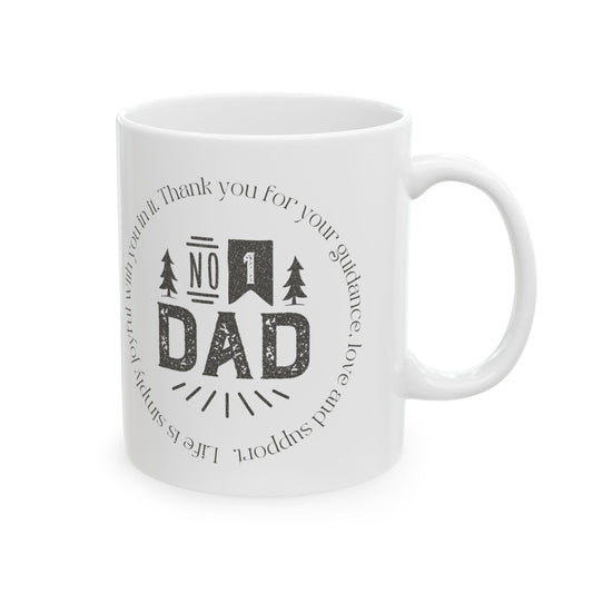 No. 1 Dad Ceramic Coffee Mug – Fatherhood Tribute, Thank You Gift, 11oz & 15oz