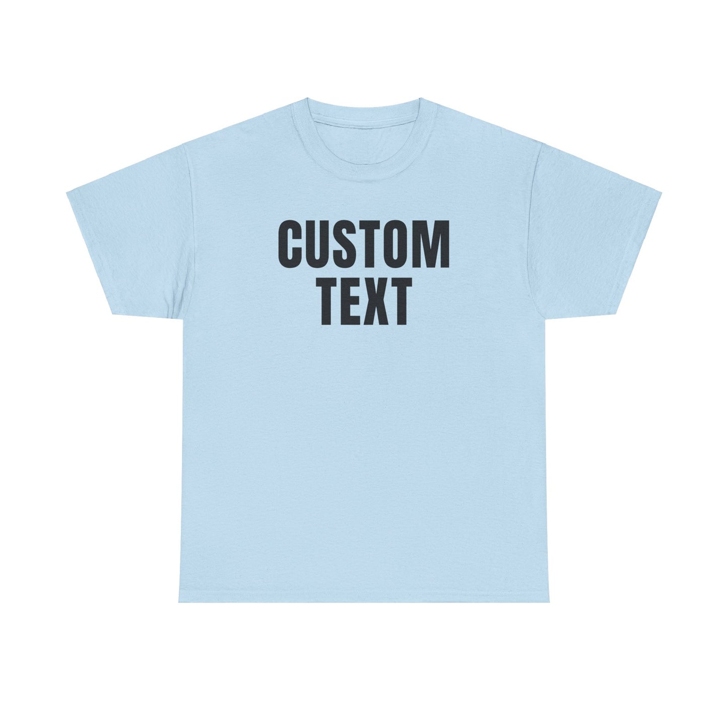 Custom Text Personalized Tshirt for Birthday Gift, for Him & Her