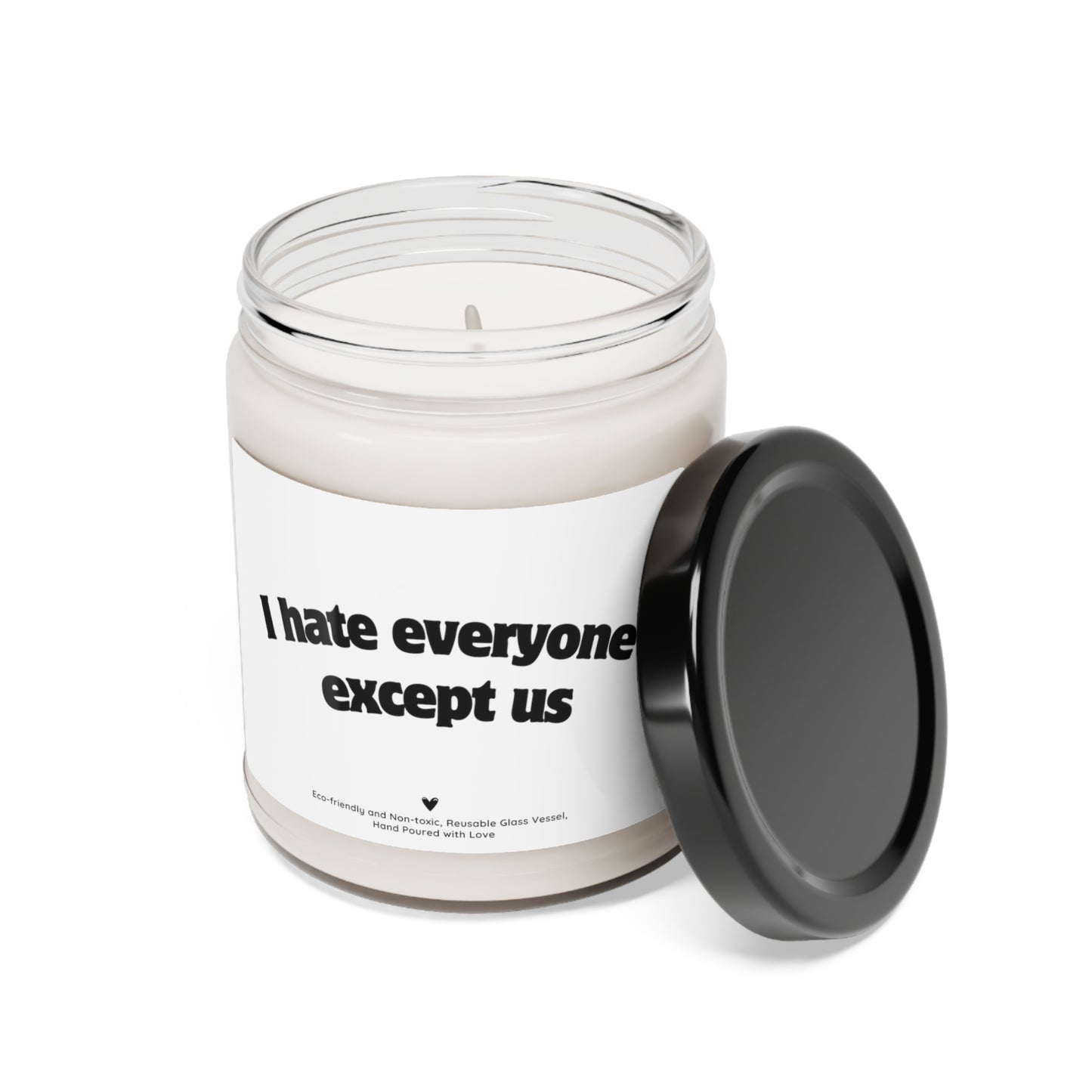 I Hate Everyone Expect Us Scented Soy Candle for Birthday Gift, 9oz