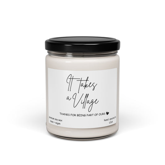 It Takes a Village 9oz Soy Wax Candle – Thanks for Being Part of Ours, Hand-Poured & Vegan