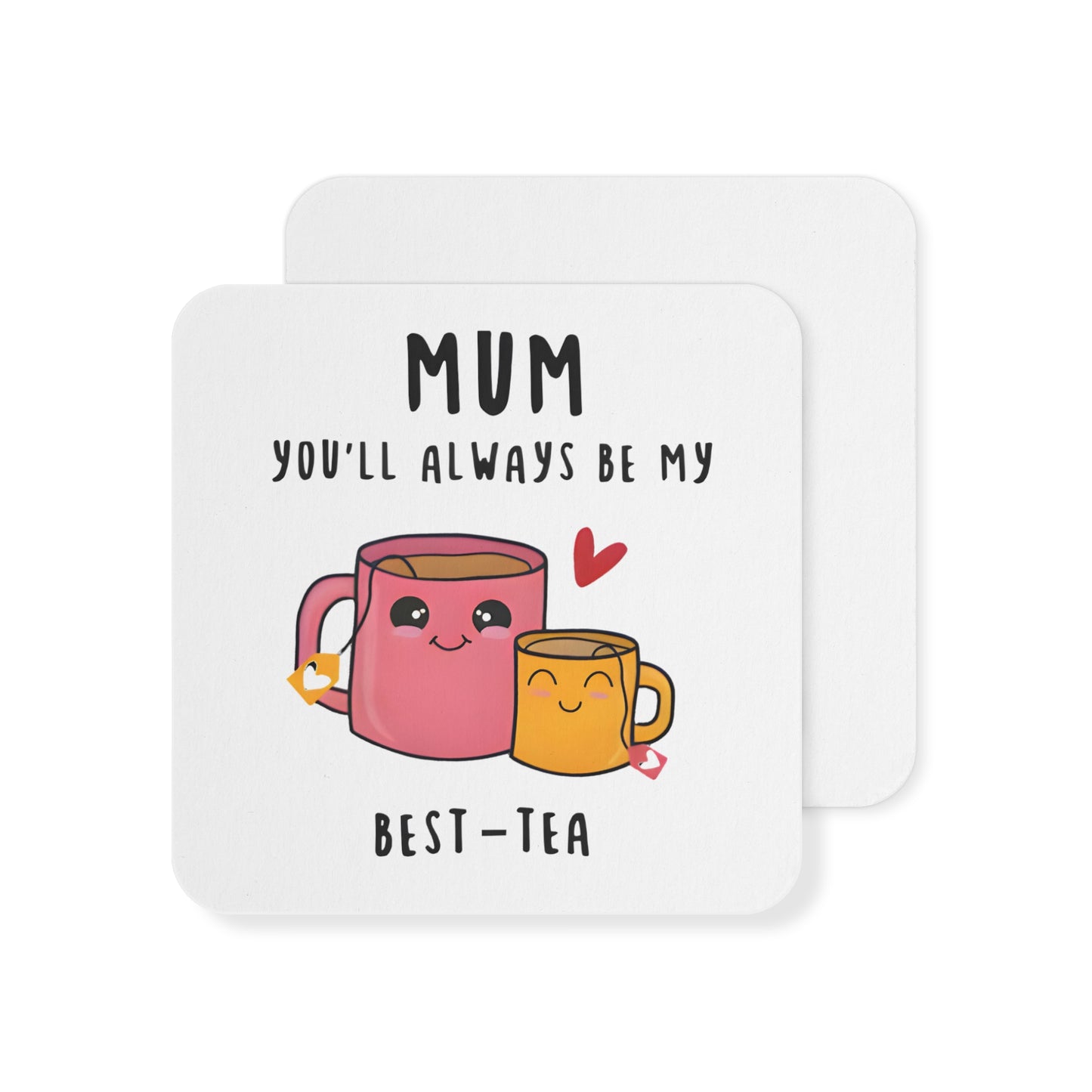 Mum You Are Always Be My Bestie Custom Coaster, Mother's Day Gift