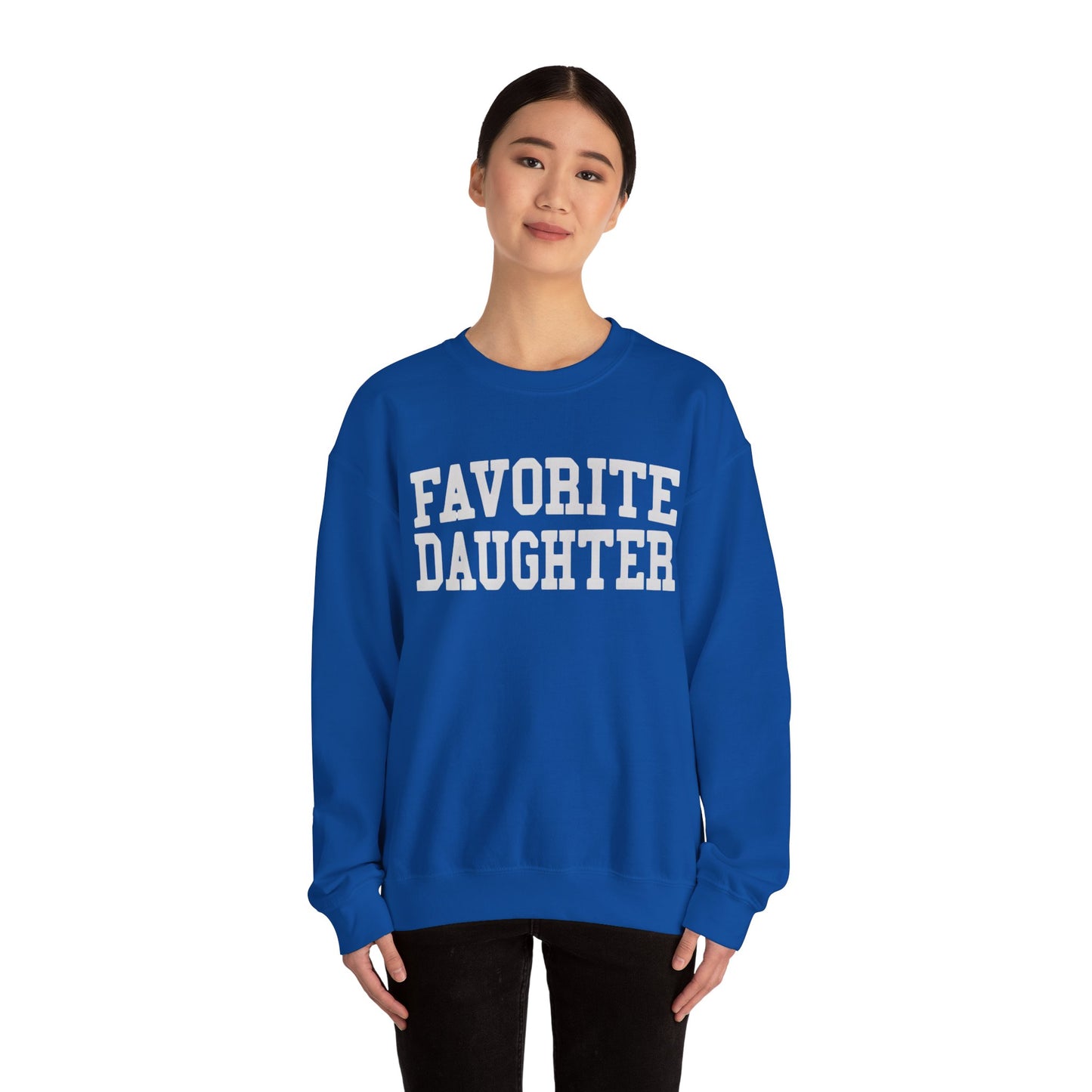 Favorite Daughter Sweatshirt, Gift for Daughter