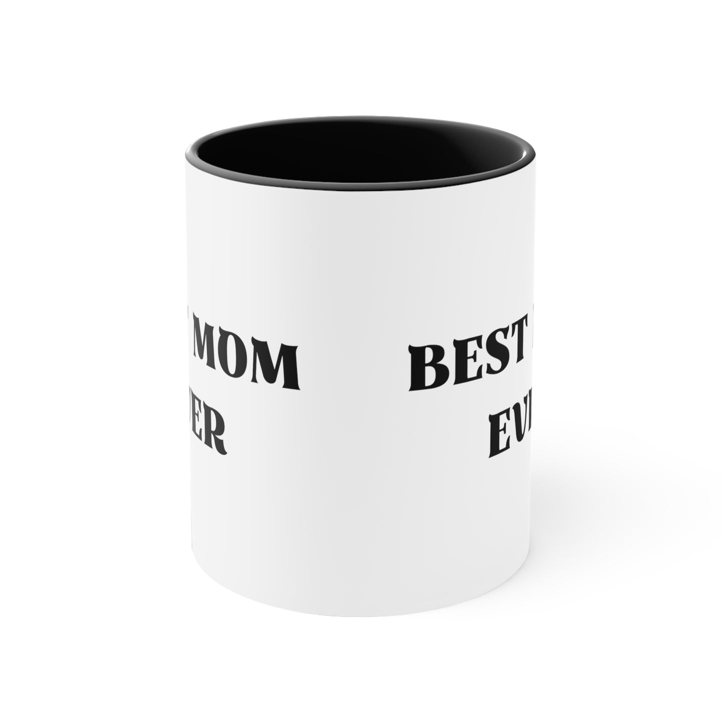 Best Mom Ever Birthday Accent Coffee Mug, 11oz, Gift for Mom