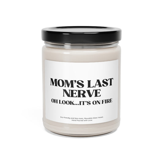 Mom's Last Nerve Scented Soy Candle, 9 oz, White