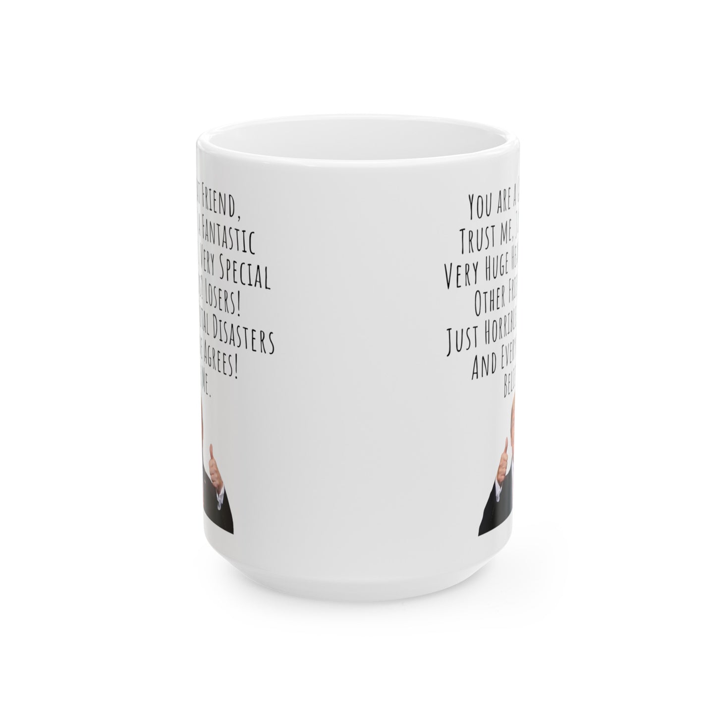 Funny Trump Speech Mug for Friend, Birthday Gift for Friend