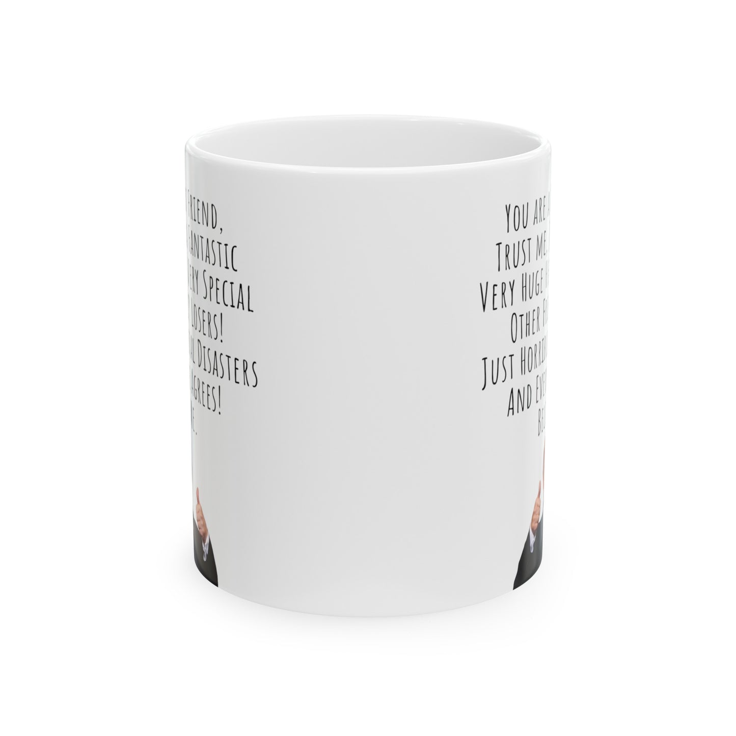 Funny Trump Speech Mug for Friend, Birthday Gift for Friend