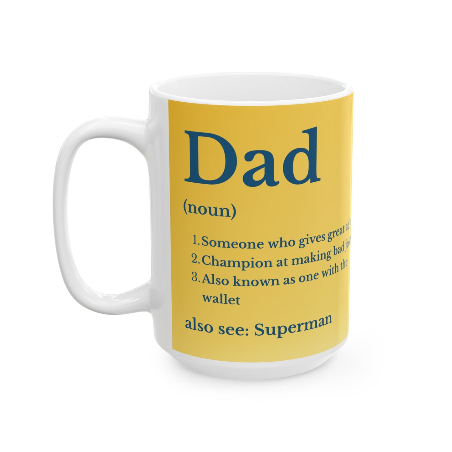 Dad Definition Ceramic Mug, (11oz, 15oz) for Father, Yellow