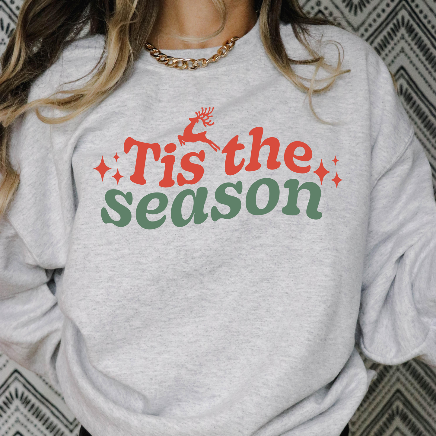 Tis The Season Christmas Sweatshirt – Cozy Holiday Crewneck Pullover