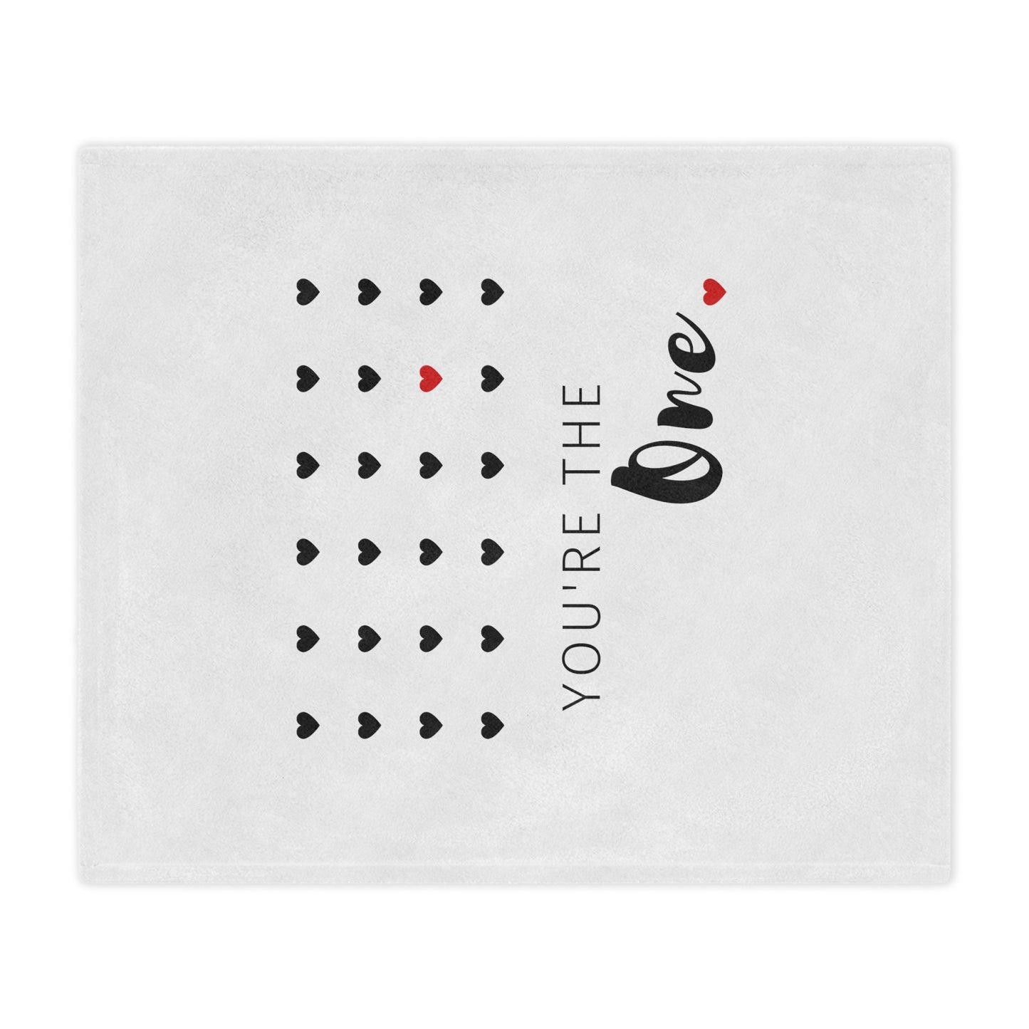 You are the one printed Minky Blanket for Valentine, Black