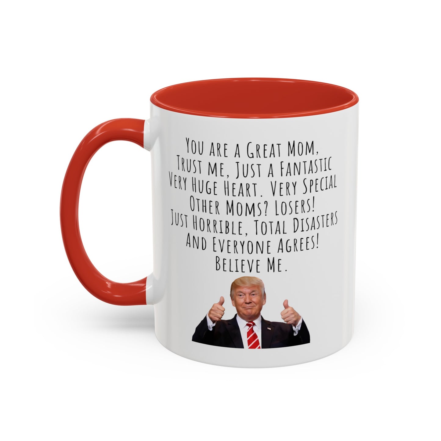 Trump Mom Accent Coffee Mug (11, 15oz)