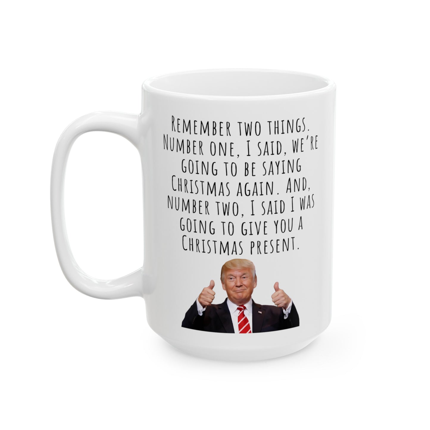 Funny Trump Mug for Husband, 11,15 oz, Trump Speech Mug for Husband