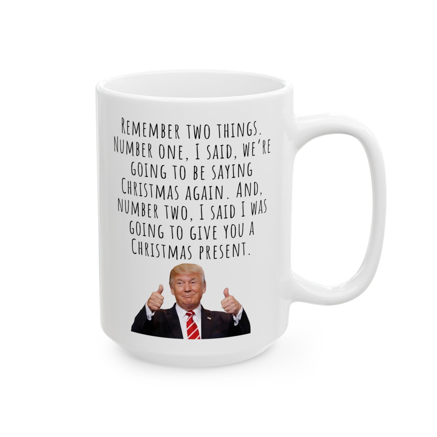 Funny Trump Mug for Husband, 11,15 oz, Trump Speech Mug for Husband