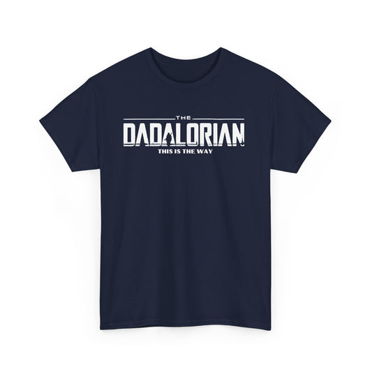 The Dadalorian T-Shirt – Funny Star Wars Dad Tee