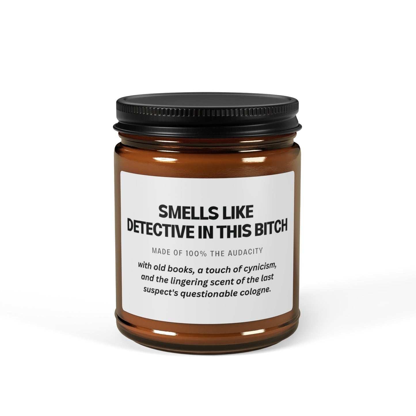 Smells Like Detective In This Bitch Candle for Her