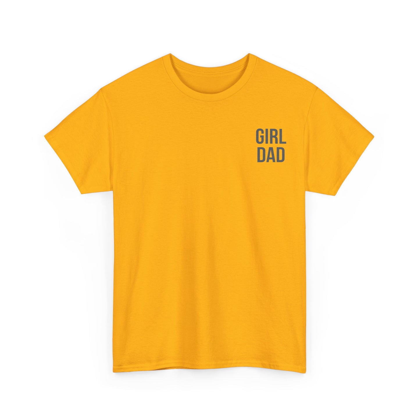 Girl Dad Prited Tshirt for Dad, Father's Day Gift