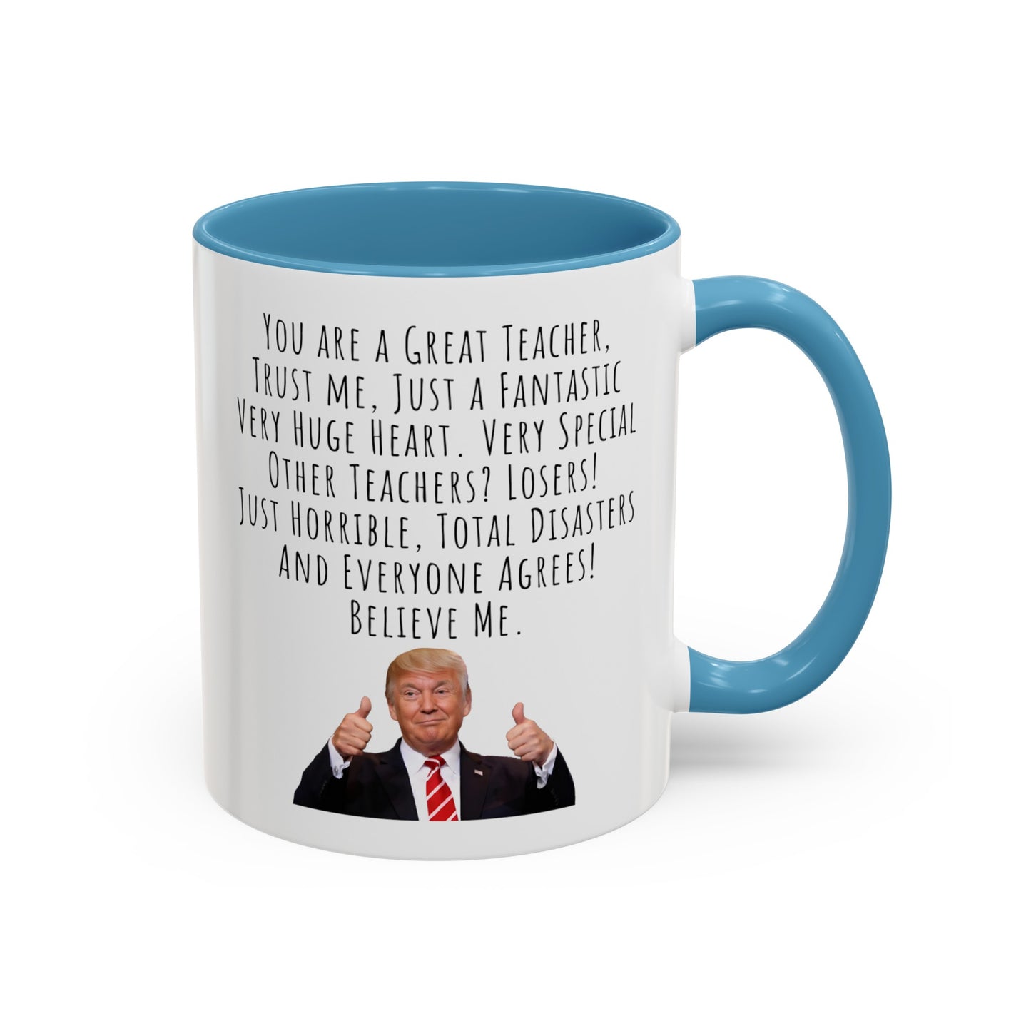 Trump Teachers Accent Coffee Mug (11, 15oz)