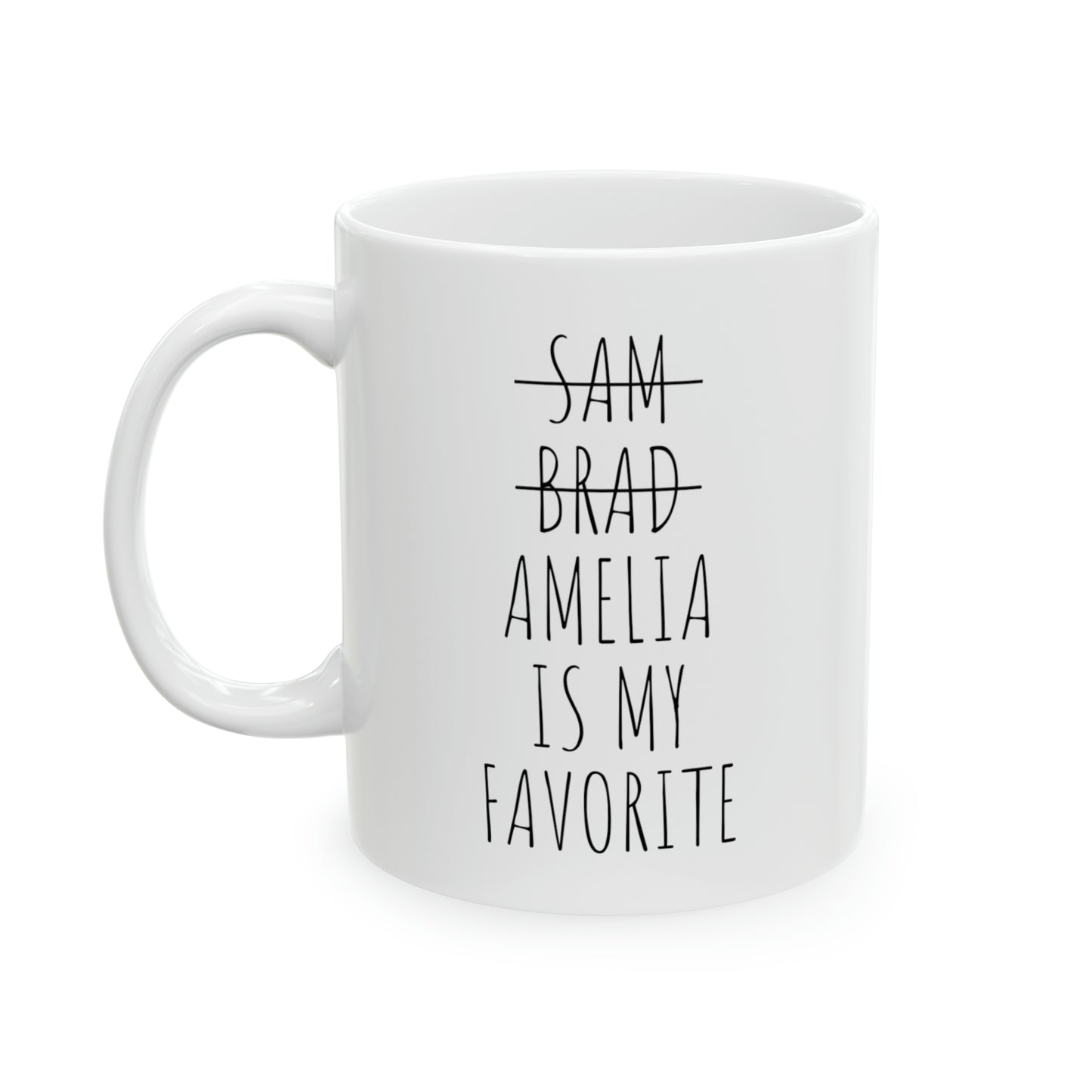 Amelia is My Favorite Custom Mug for Mother, Gift for Mom