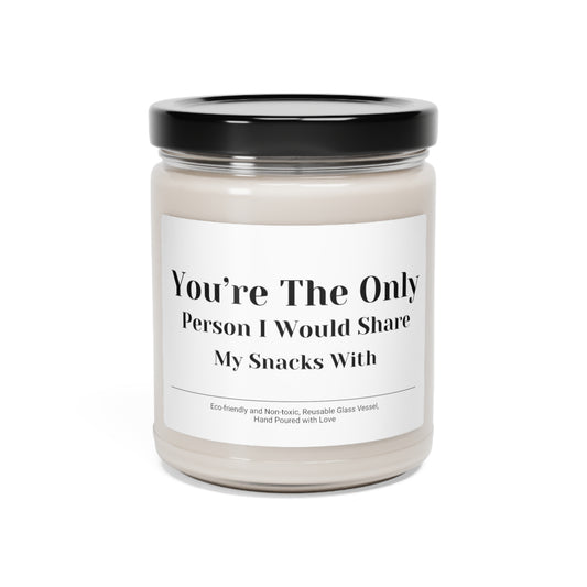 You Are The Only One Scented Soy Candle, 9 oz, Gift for Her
