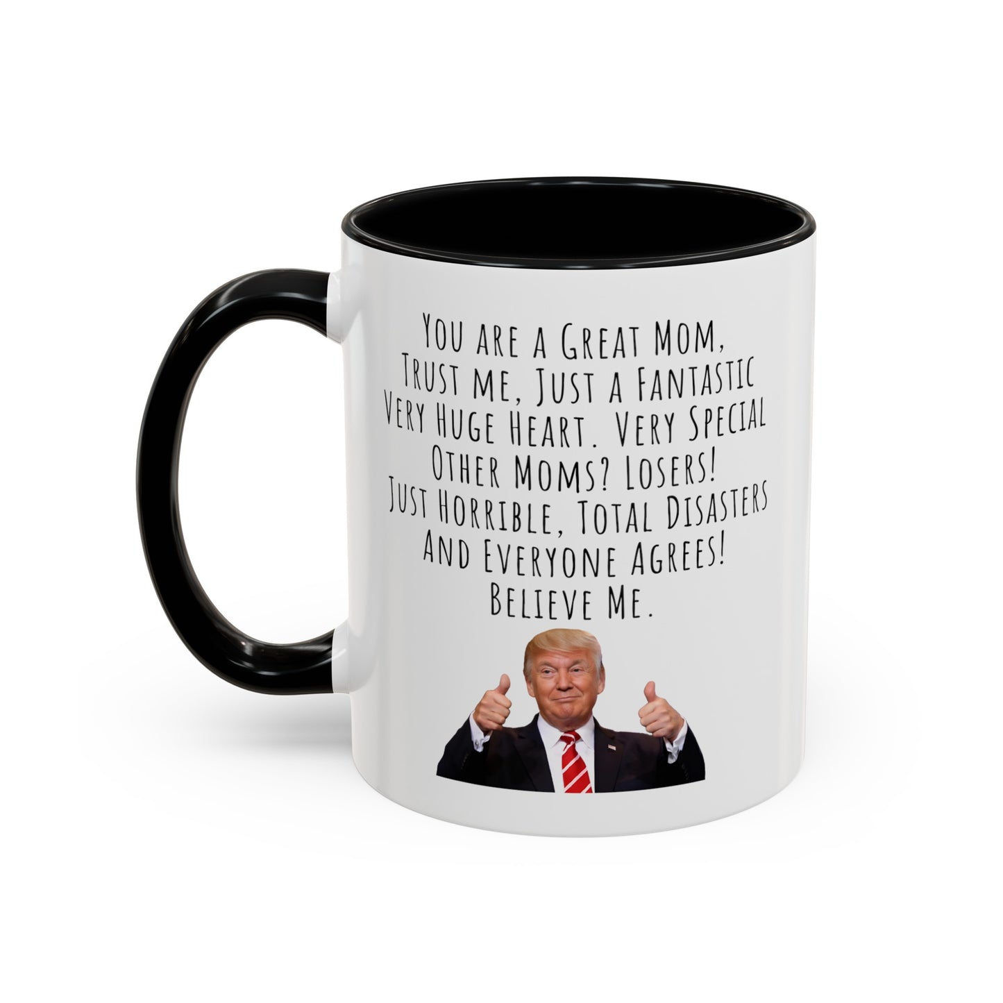 Trump Mom Accent Coffee Mug (11, 15oz)