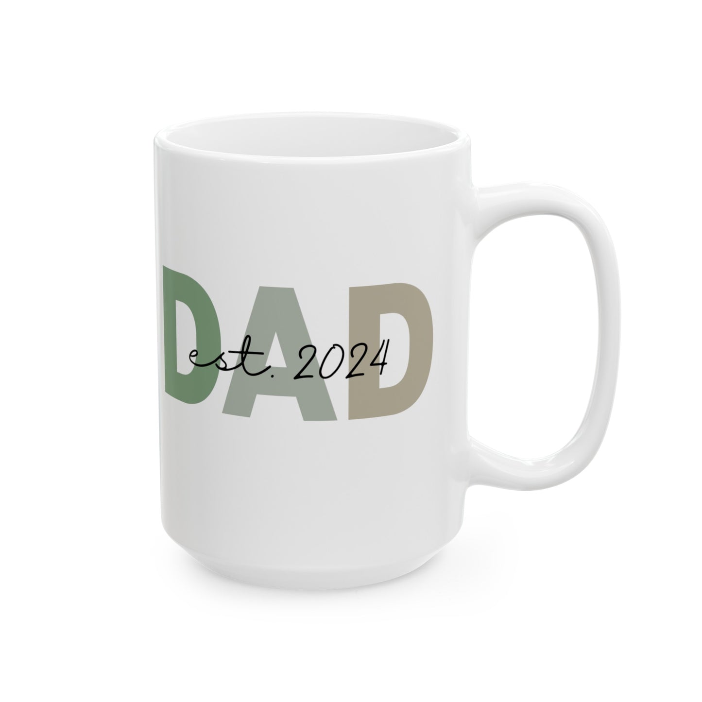 Dad Est Custom Birthday Mug, (11oz, 15oz), Dad Birthday Gift