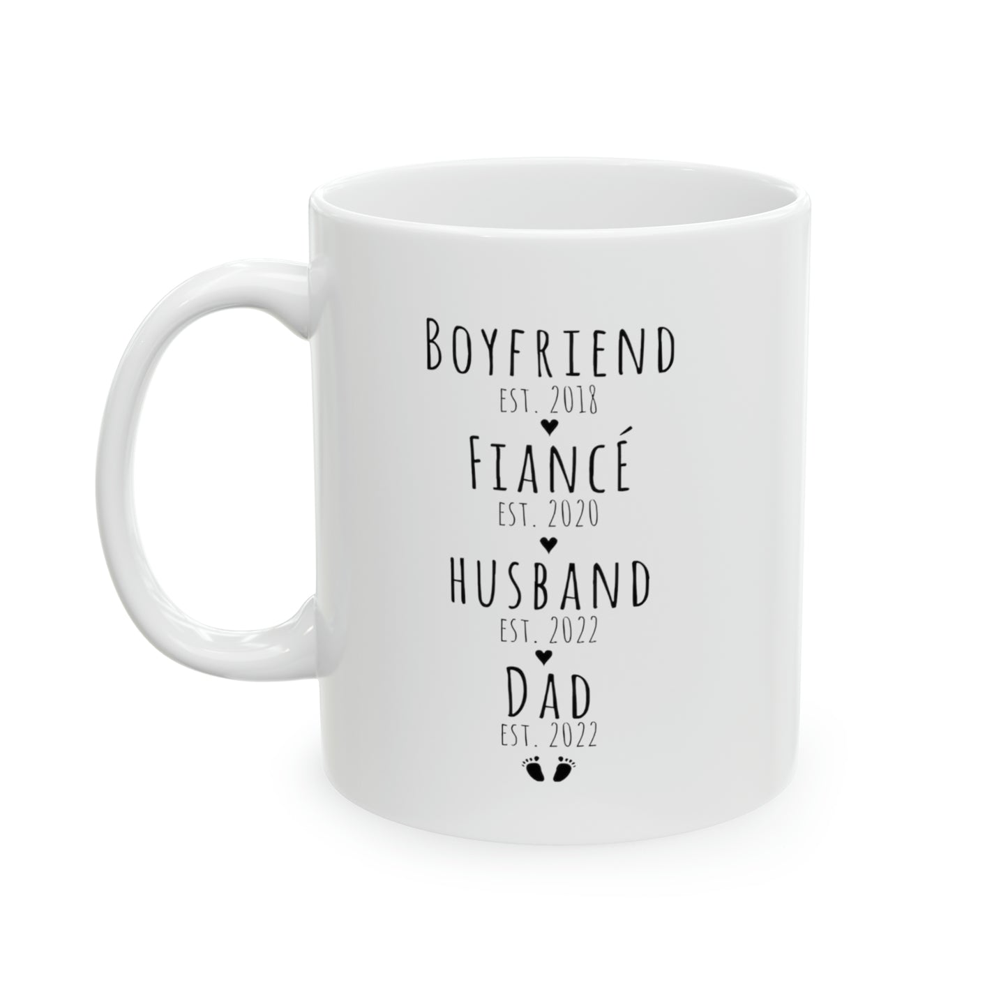 Boyfriend, Husband, Fiance, Dad EST Custom Mug, Father's Day Gift