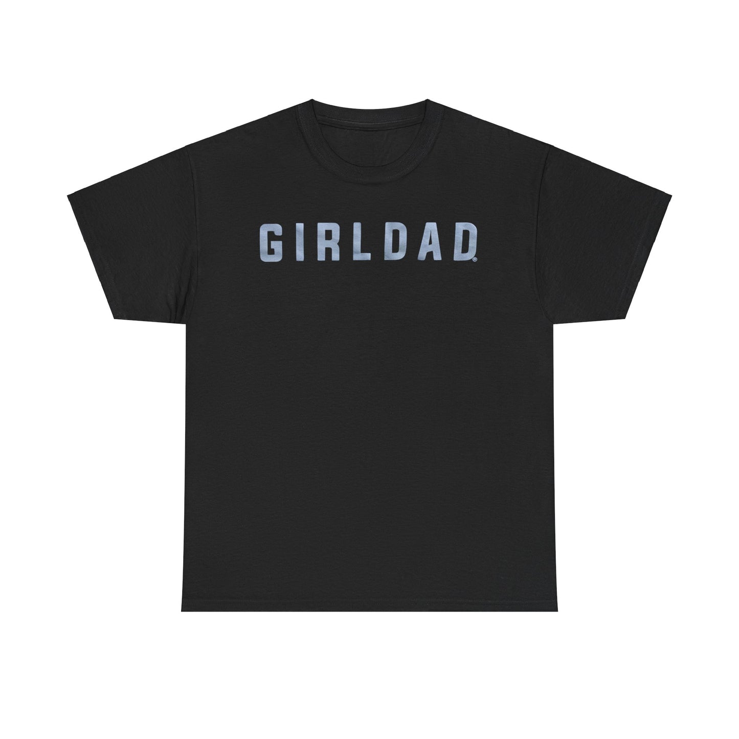 Girldad Tshirt for Dad, Gift from Daughter, Father's Day Gift