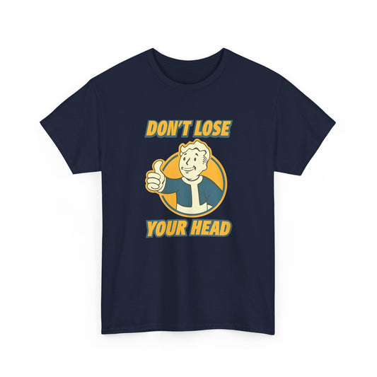 Fallout Vault Boy T-Shirt – “Don’t Lose Your Head” Graphic Tee, Gamer Shirt