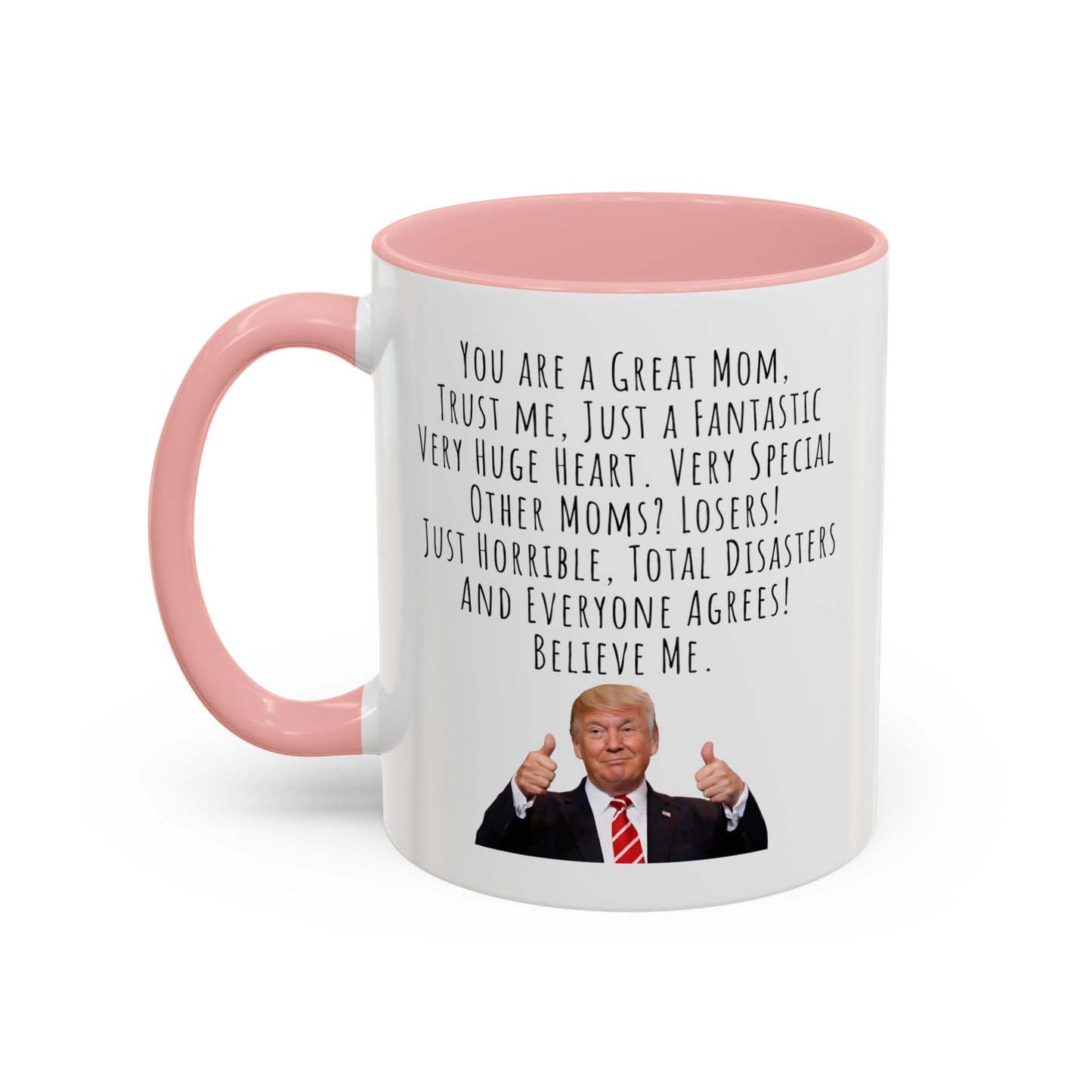 Trump Mom Accent Coffee Mug (11, 15oz)