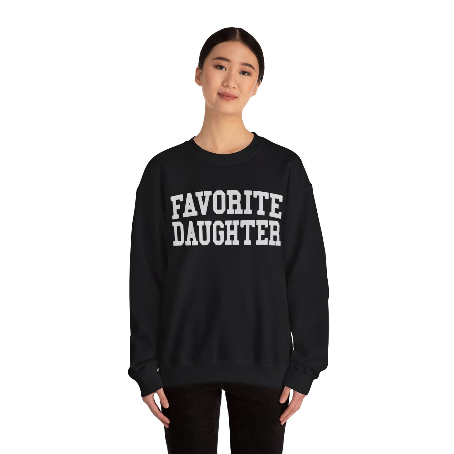 Favorite Daughter Sweatshirt, Gift for Daughter