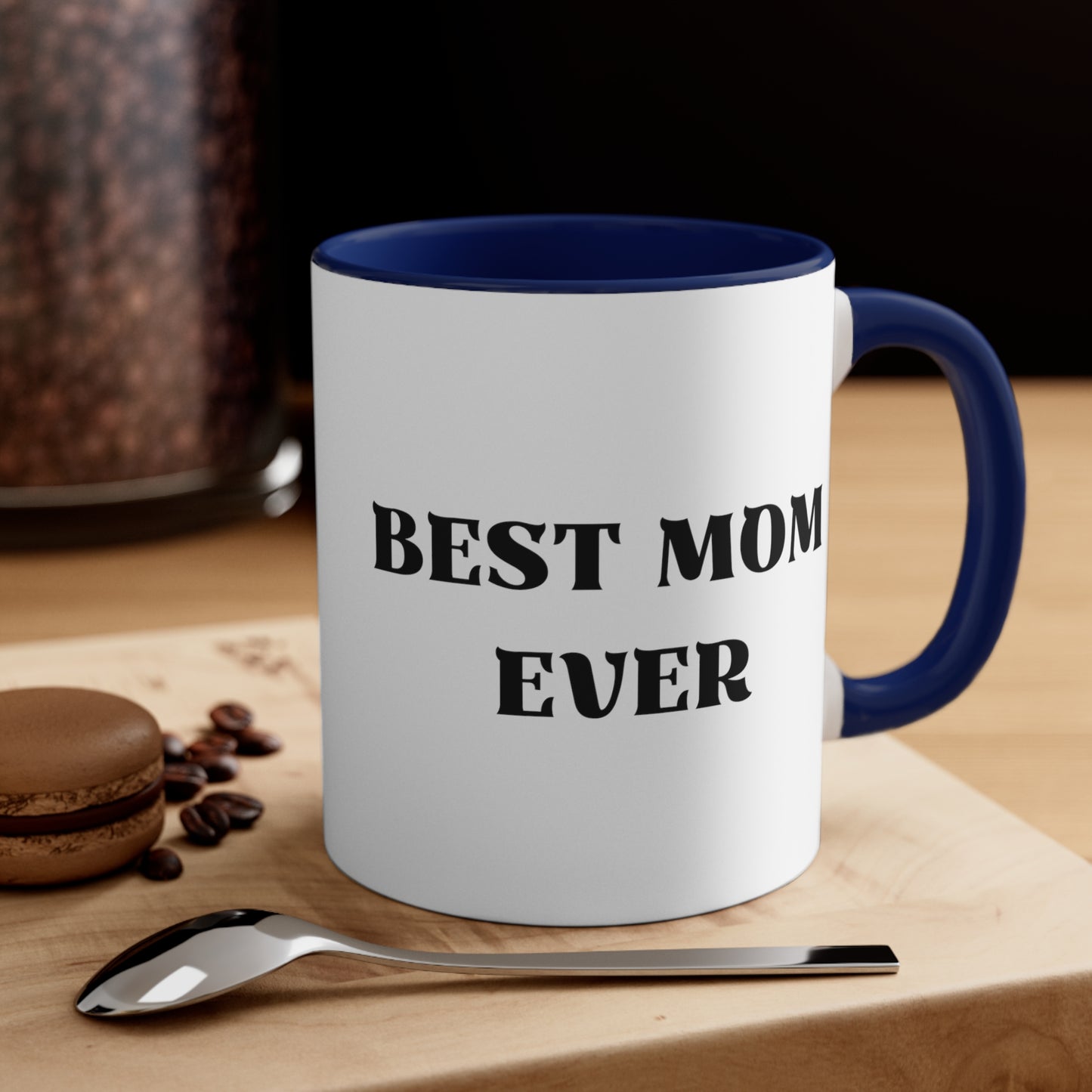 Best Mom Ever Birthday Accent Coffee Mug, 11oz, Gift for Mom