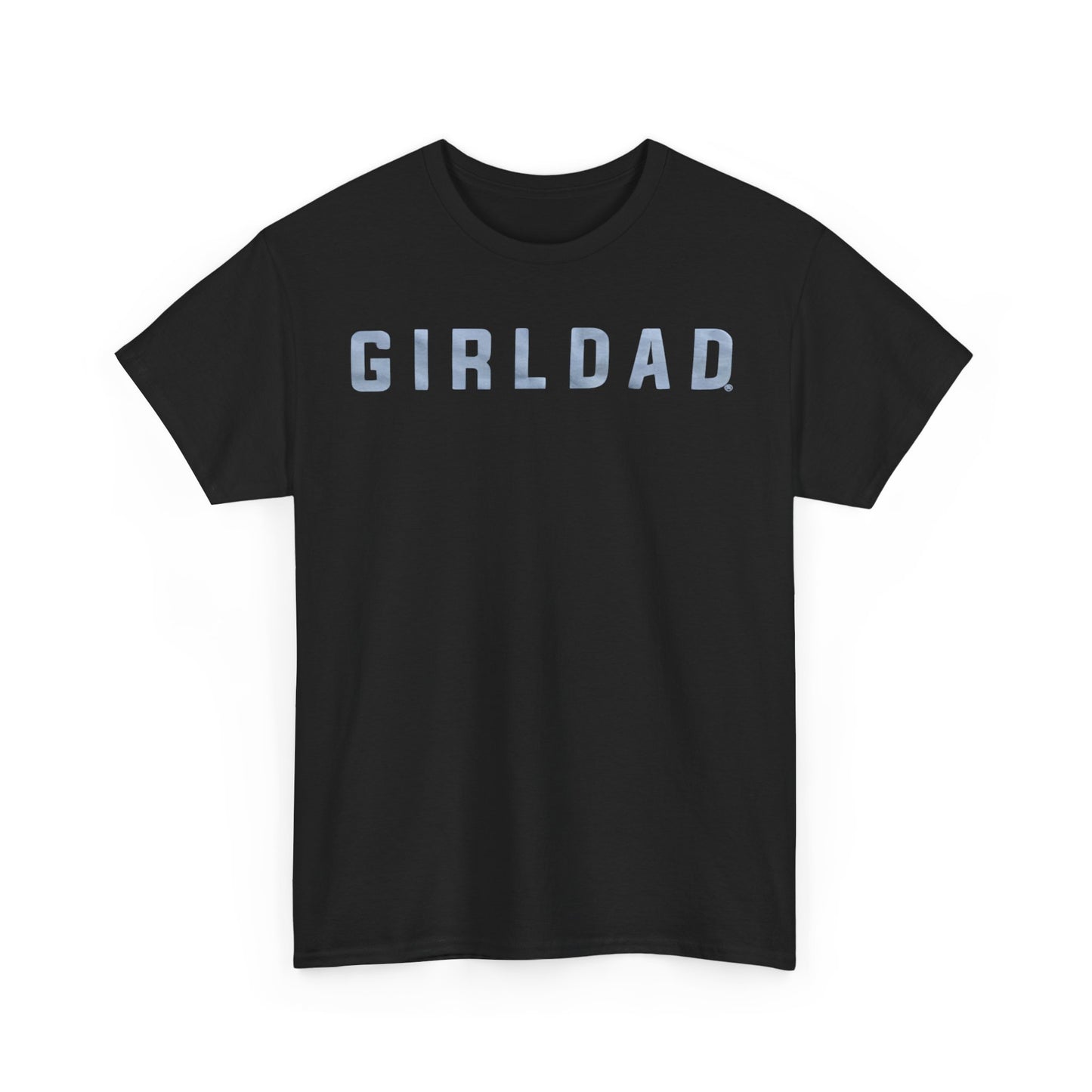 Girldad Tshirt for Dad, Gift from Daughter, Father's Day Gift