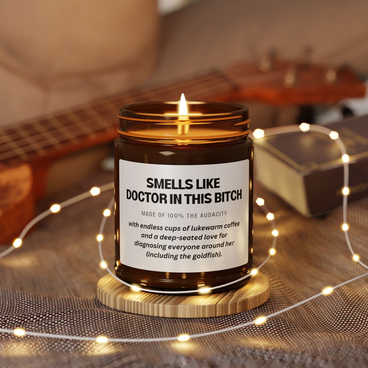 Smells Like Doctor In This Bitch Candle for Her