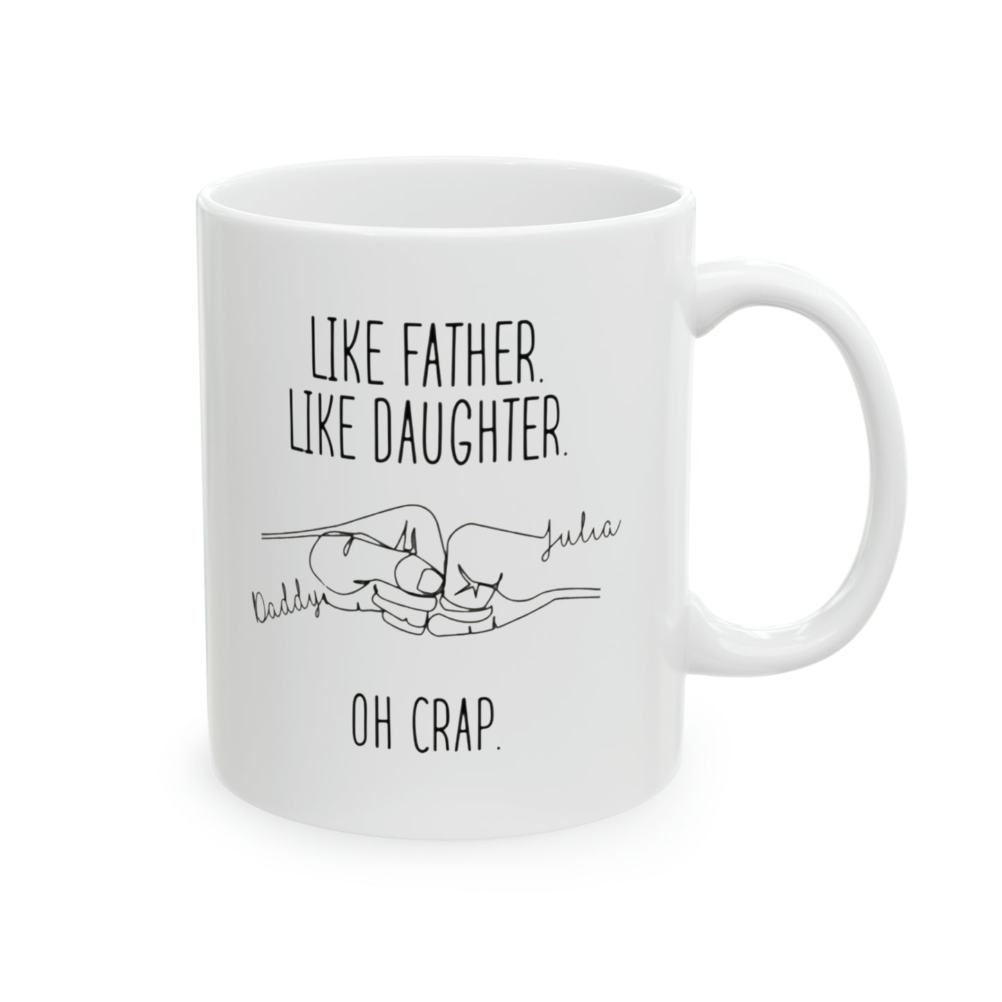 Like Father, Like Daughter Customized Mug for Dad, Father's Day Gift