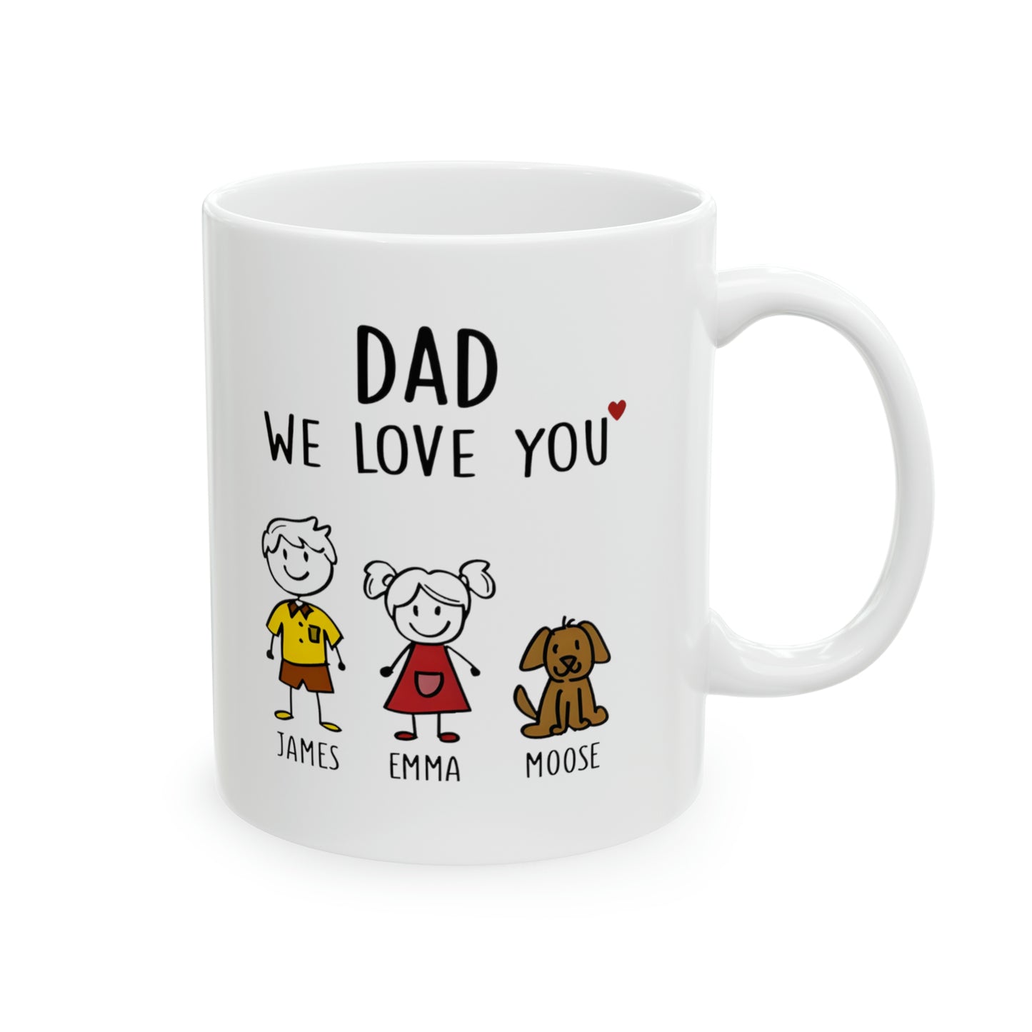 Dad We Love You Custom Printed Mug, Father's Day Gift
