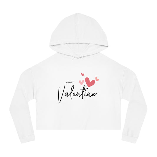 Valentine Sweatshirt for Her, Women’s Cropped Hooded Sweatshirt with Happy Valentine for Her, Valentine Gift