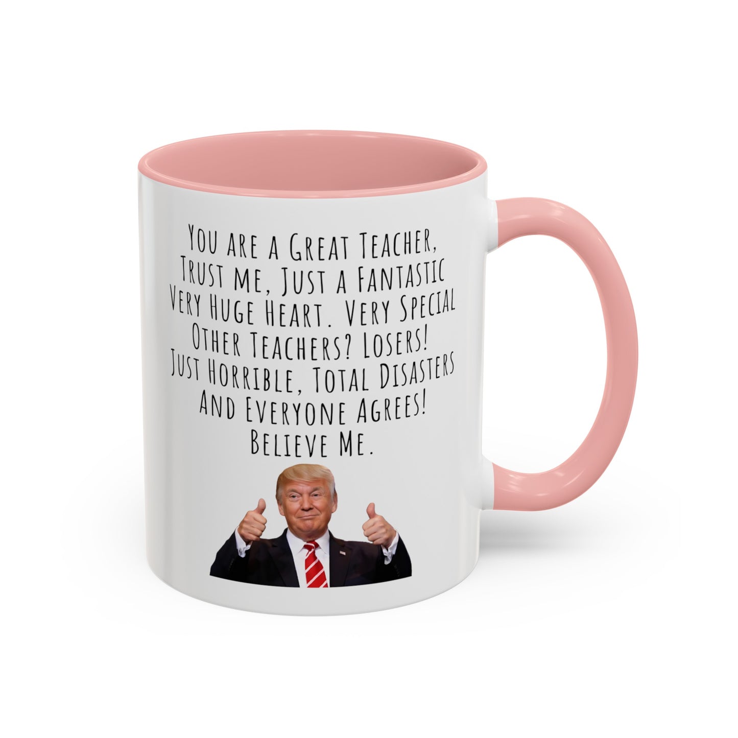 Trump Teachers Accent Coffee Mug (11, 15oz)